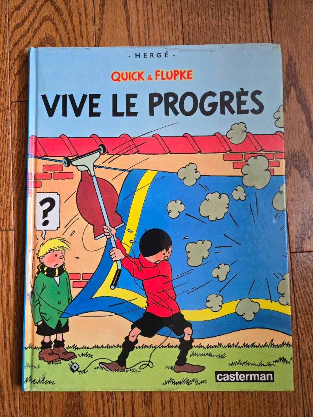 Quick et Flupke – Vive le progrès – Hergé – BD 1987
